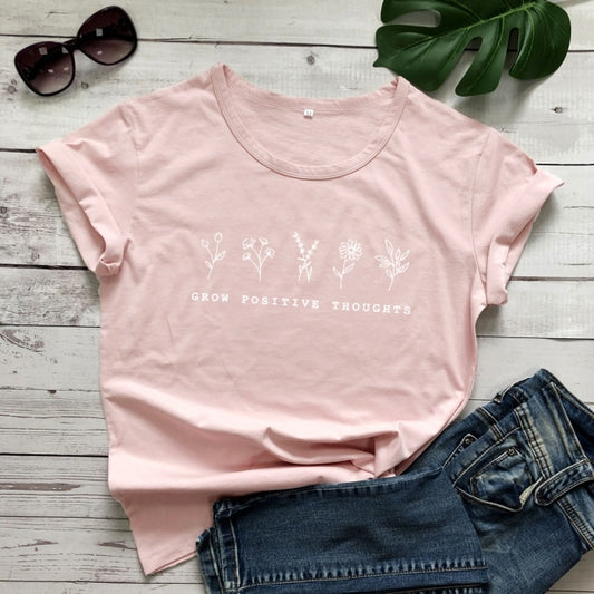 Grow Positive Thoughts T-shirt
