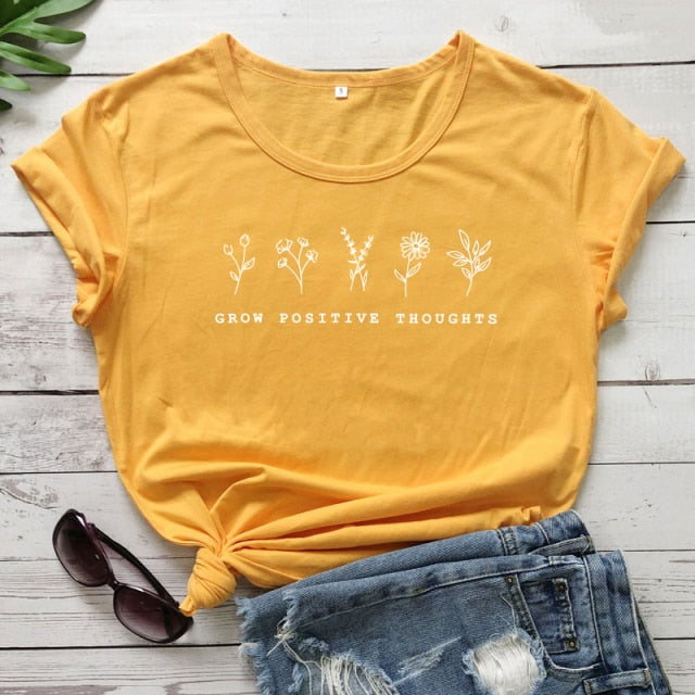 Grow Positive Thoughts T-shirt