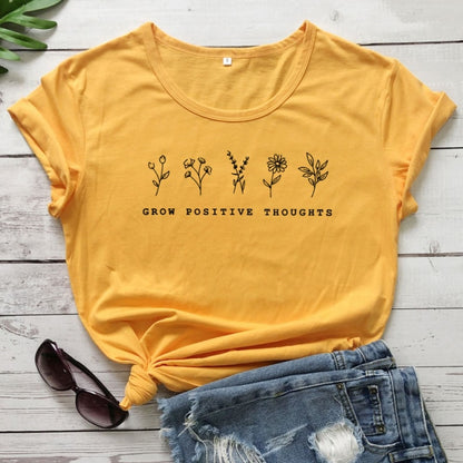 Grow Positive Thoughts T-shirt