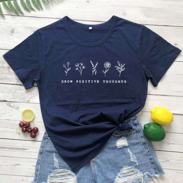 Grow Positive Thoughts T-shirt