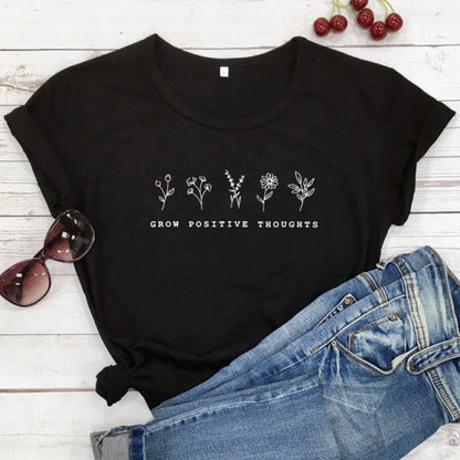 Grow Positive Thoughts T-shirt