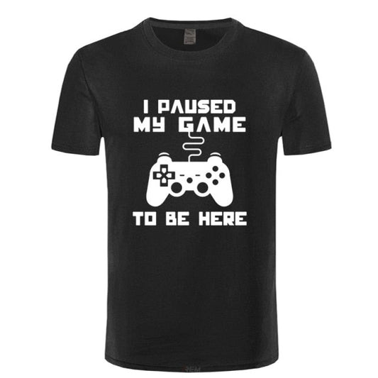 I Paused My Game T-shirt